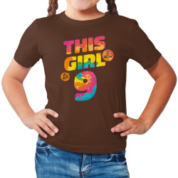 This girl is now 9 - Birthday t-shirt (Κοντομάνικο Παιδικό)